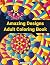 Amazing Designs Adult Color...