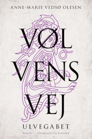 Ulvegabet (Vølvens vej #3)