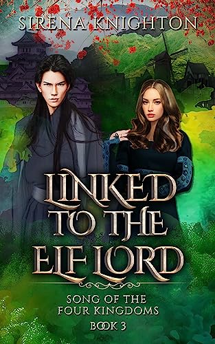 Linked to the Elf Lord (Song of the Four Kingdoms, #3)
