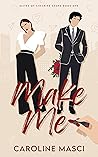 Make Me