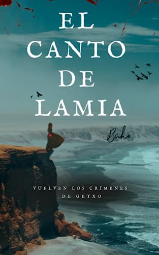 El canto de Lamia (Los crímenes de Getxo, #2)