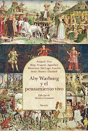 Aby Warburg y el pensamiento vivo (Paperback)
