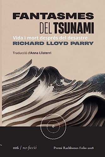 Portada de Fantasmes del tsunami: Vida i mort després del desastre, de Richard Lloyd Parry