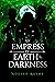 An Empress of Earth & Darkn...