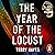 The Year of the Locust