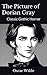 The Picture of Dorian Gray: Classic Gothic Horror