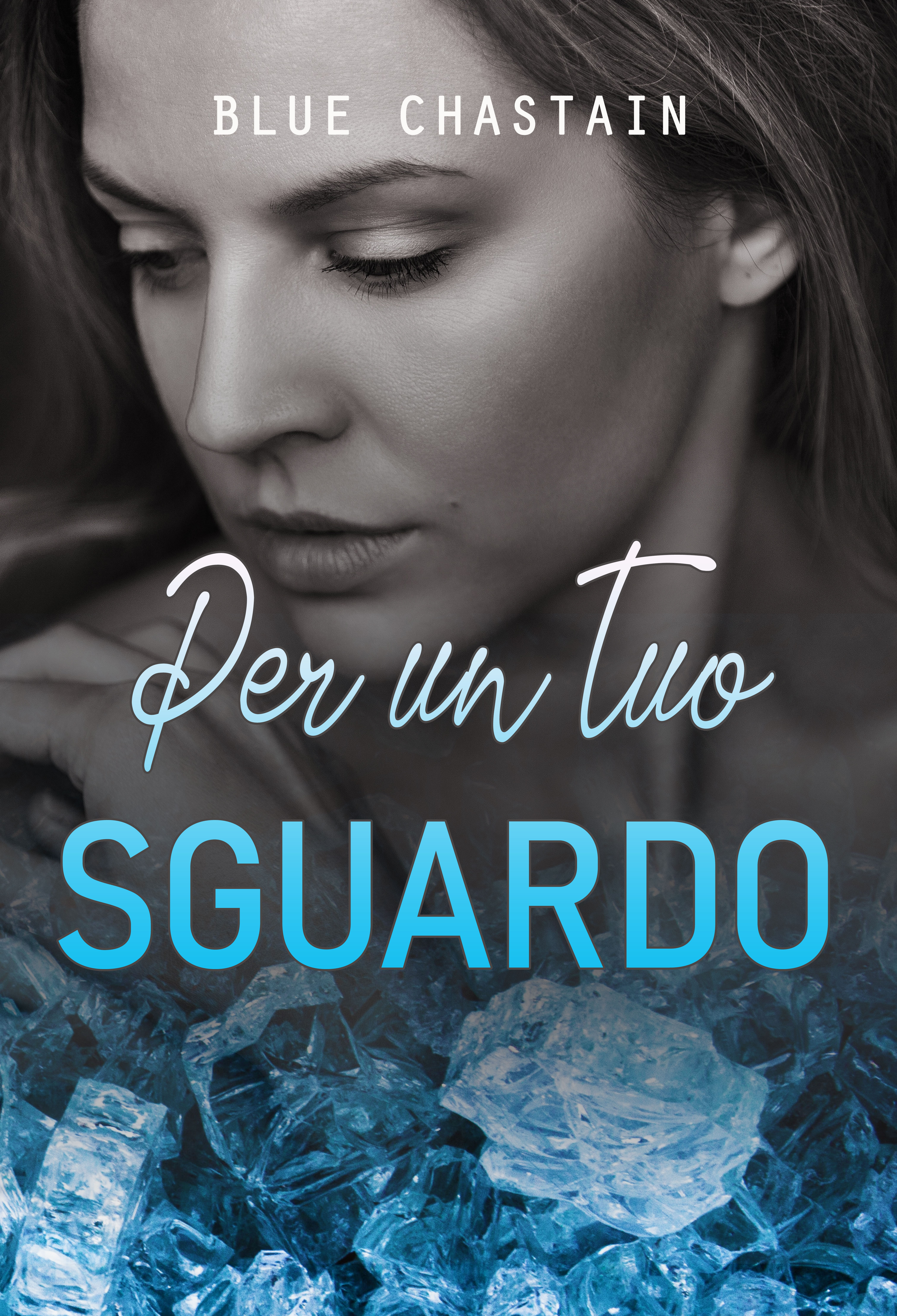 Per un tuo sguardo (For you, #4)