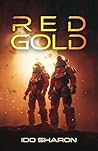 Red Gold by Ido Sharon
