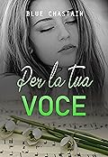 Per la tua voce