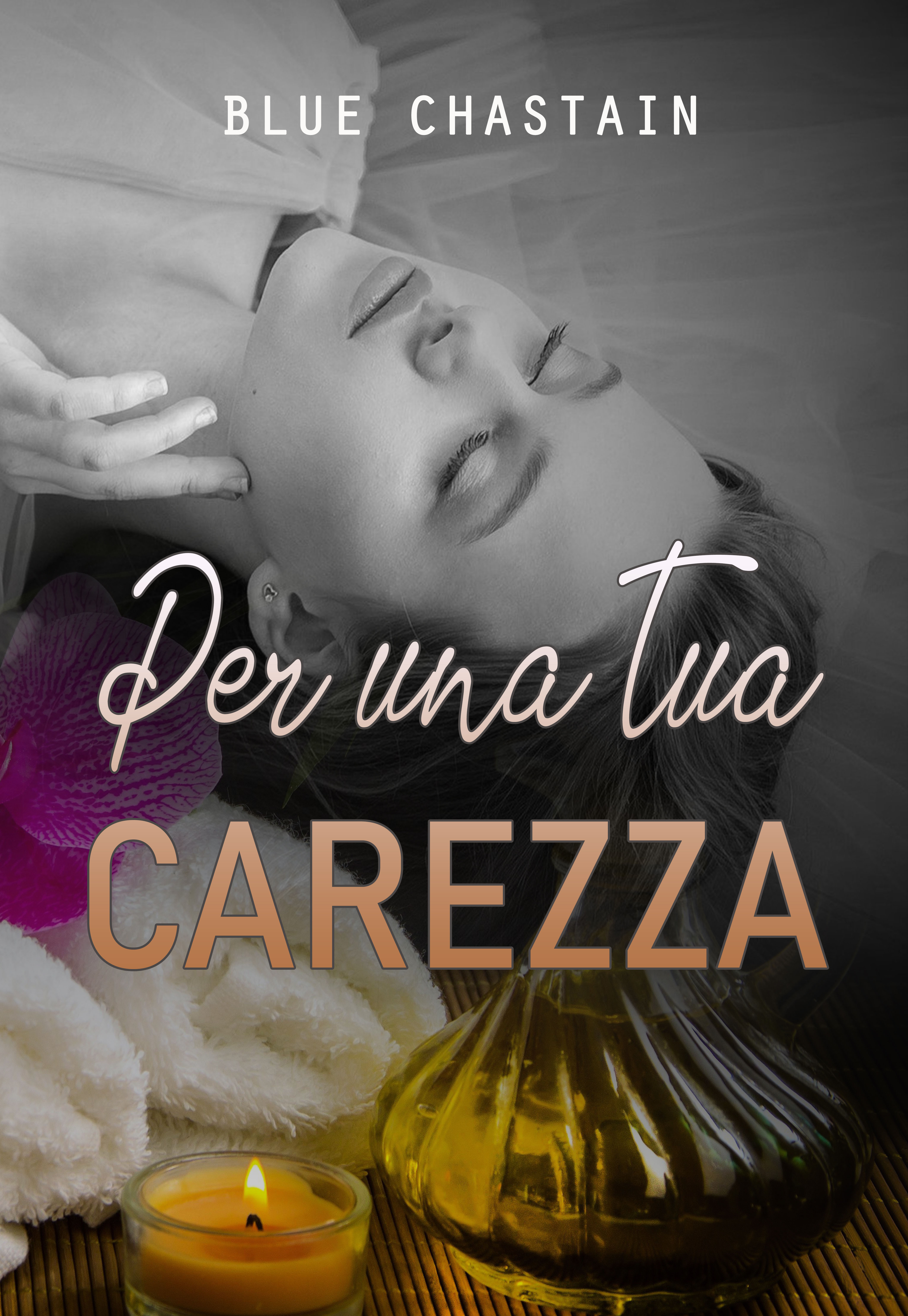Per una tua carezza (For you, #5)