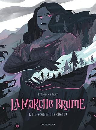 Le Souffle des choses (La Marche Brume #1)