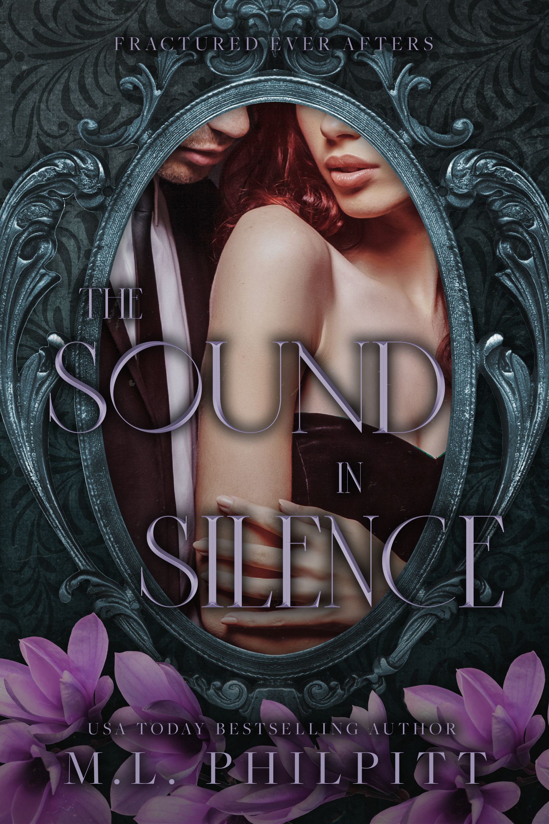 The Sound in Silence (Fractured Ever Afters, #5)