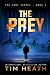 The Prey (The Hunt series Book 1): The Rich Don't Play Fair