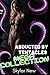Abducted by Tentacles Mega Collection: A Bundle of Nine Short Stories