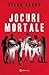 Jocuri mortale