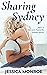Sharing Sydney Part 2 by Jessica Monroe