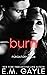 Burn by Eliza Gayle