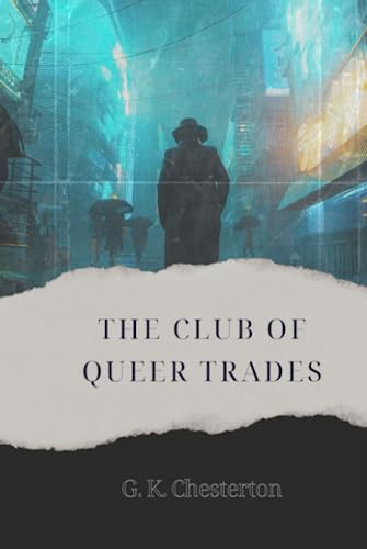 The Club Of Queer Trades