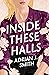 Inside These Halls