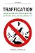 Traffication: How Cars Destroy Nature and What We Can Do About It