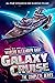 Galaxy Cruise: The Complete...