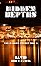 Hidden Depths by David Hilliard