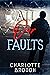 All Our Faults