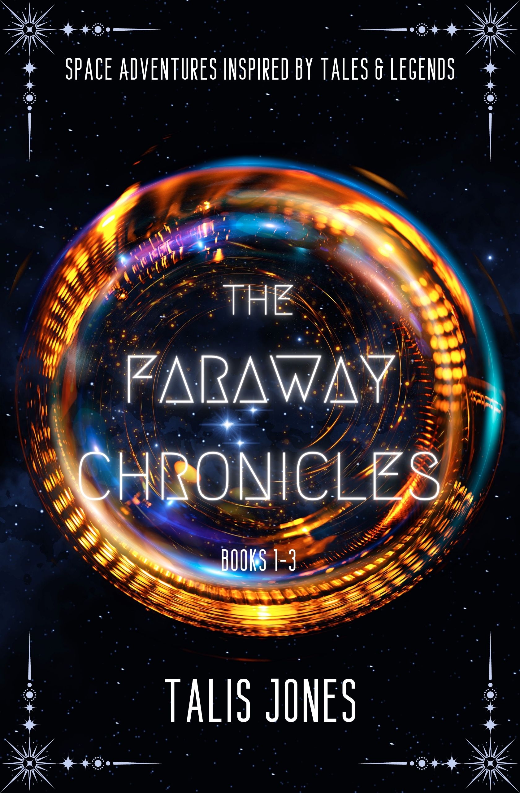 Faraway Chronicles: Volume 1