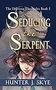 Seducing the Serpent: A Monster Romance