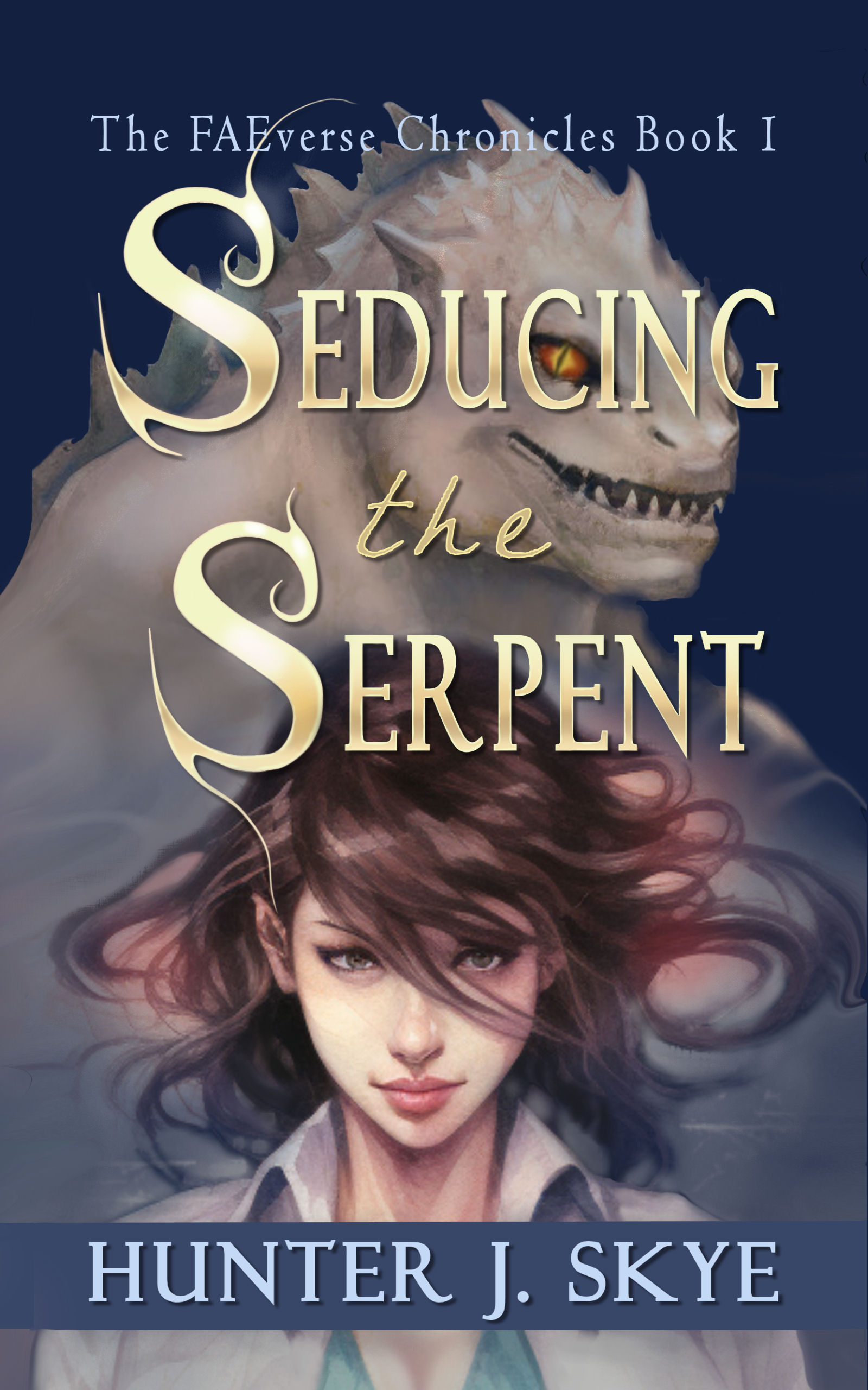 Seducing the Serpent: A Monster Romance (The FAEverse Chronicles, #1)