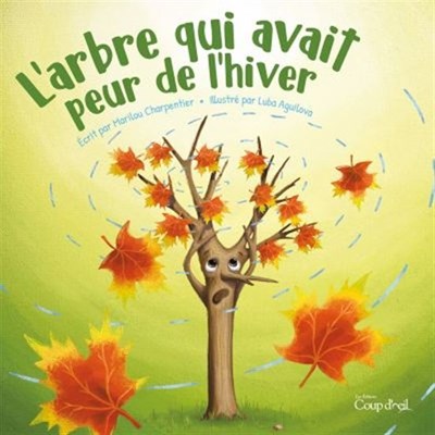 L'arbre qui avait peur de l'hiver (Paperback)