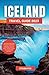 Iceland Travel Guide 2023: ...