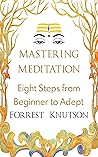 Mastering Meditat...