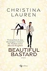 Beautiful bastard by Christina Lauren