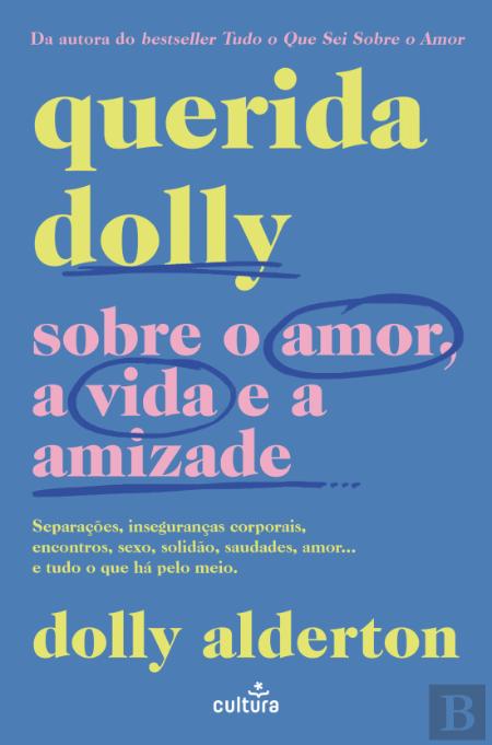 Querida Dolly - Sobre o amor, a vida e a amizade