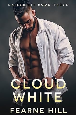 Cloud White (Nailed It! #3)