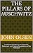The Pillars of Auschwitz: A...