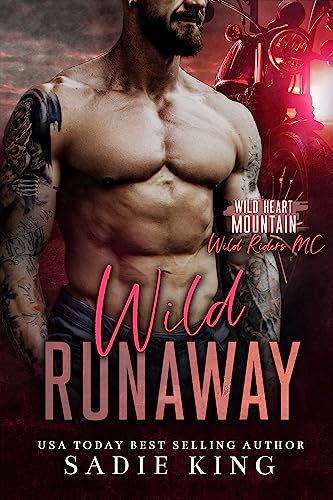 Wild Runaway (Wild Heart Mountain: Wild Rider's MC, #3)