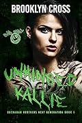 Unhinged Kallie (The Buchanan Brothers, #3)