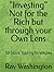 "Investing" Not for the Rich but through your Own Lens by Ray Washington