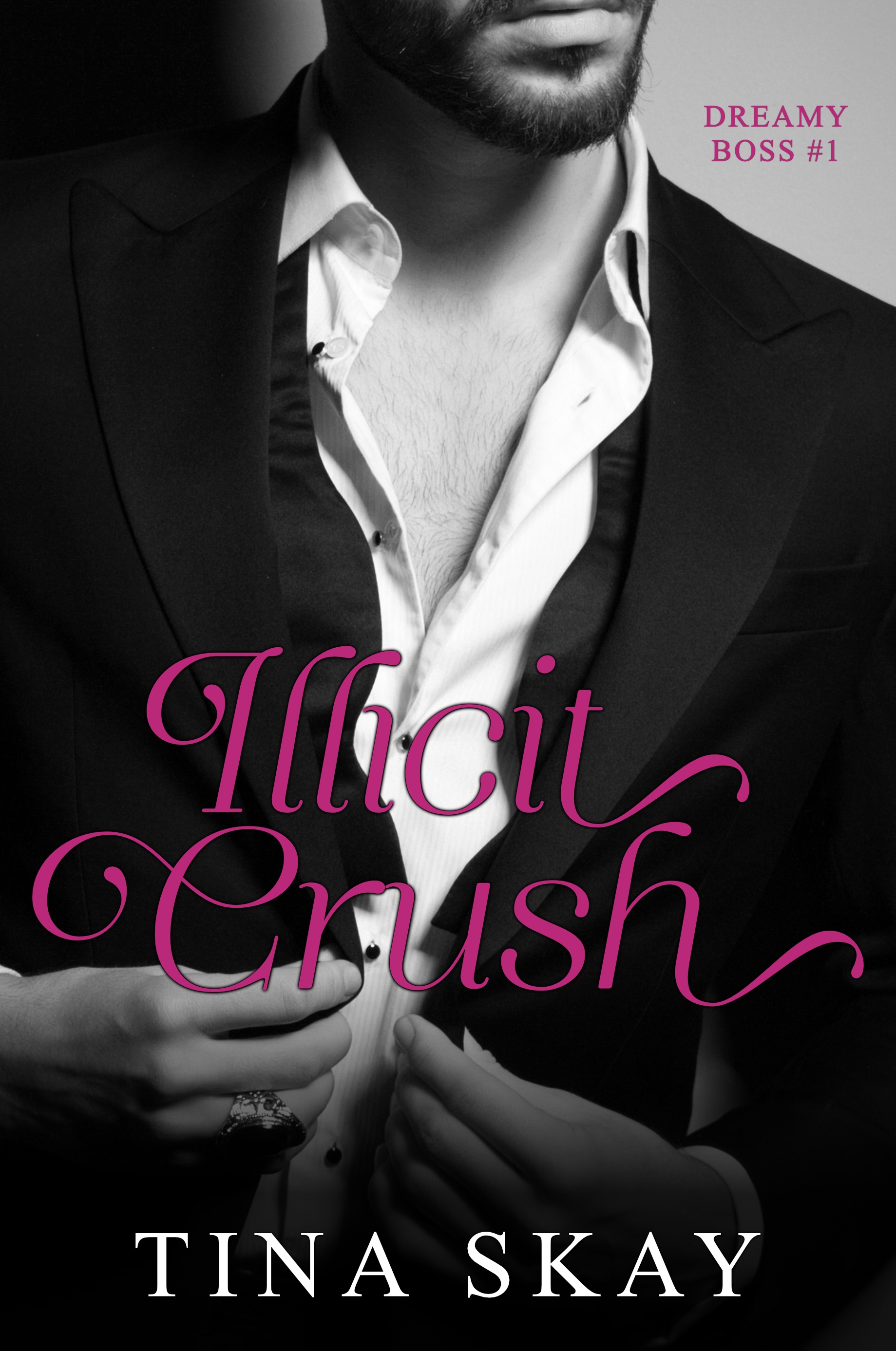 Illicit Crush (Dreamy Boss #1)