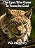 The Lynx Who Came in From t...