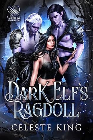 Dark Elf's Ragdoll (Dark Delights, #1)