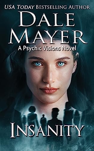 Insanity (Psychic Visions #24)