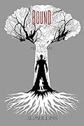 Bound (Millennial Mage, #4)