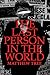 THE LAST PERSON IN THE WORLD
