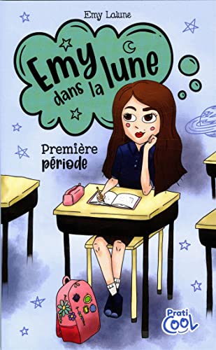 Emy dans la Lune: Première Periode (Paperback)
