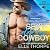 Sexy Dirty Cowboy (Dirty Cowboy #3)