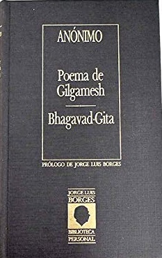 Poema De Gilgamesh / Bhagavad Gita