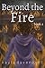 Beyond the Fire (Beyond the Gates)